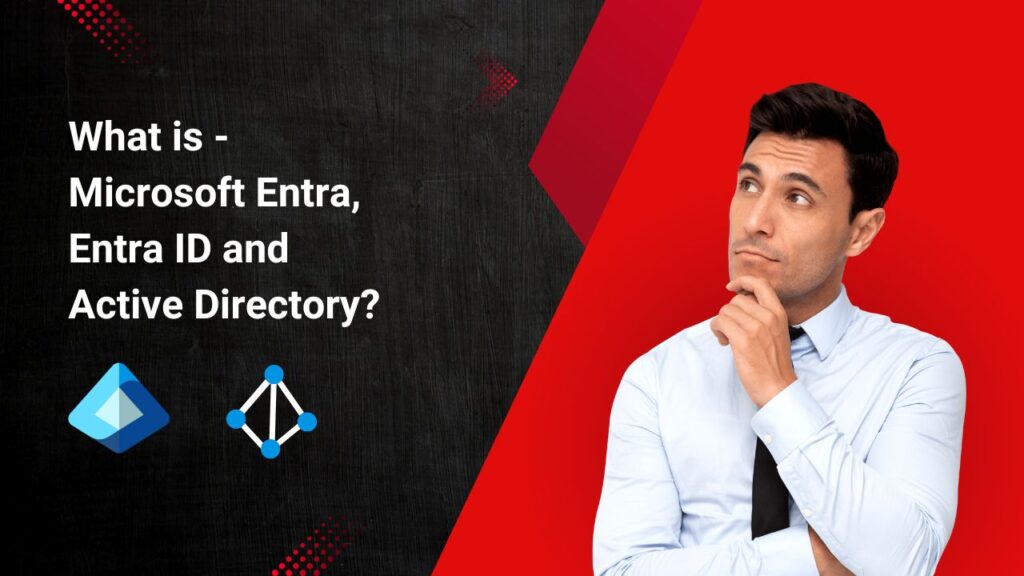 What-is-Microsoft-Entra-Entra-ID-and-Active-Directory